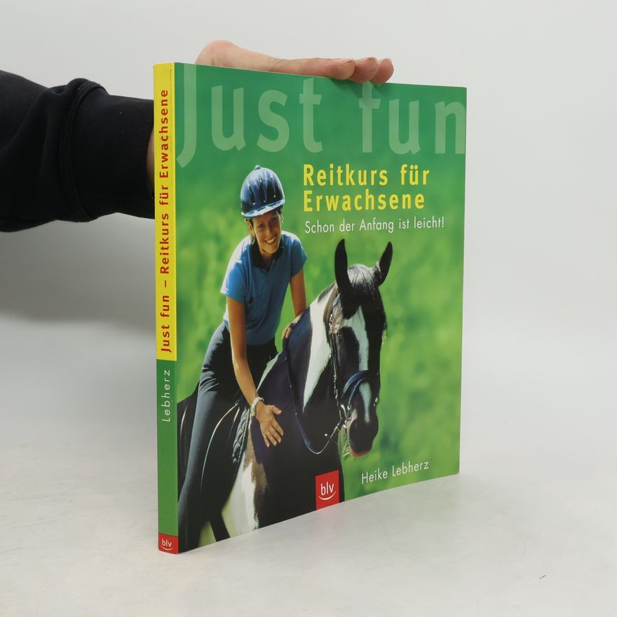 Heike Lebherz Just fun - Reitkurs für Erwachsene