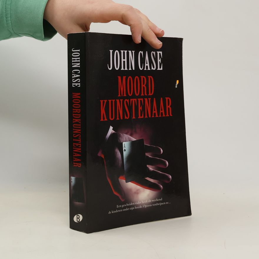 John Case De moordkunstenaar