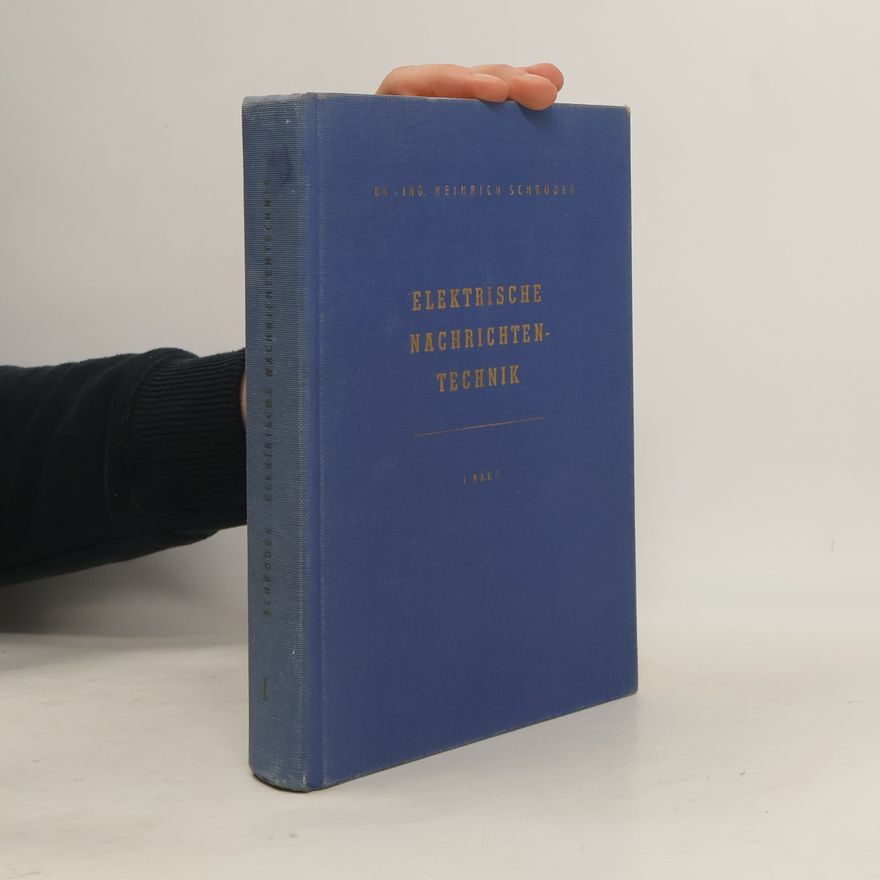 Heinrich Schruder Elektrische Nachrichtentechnik