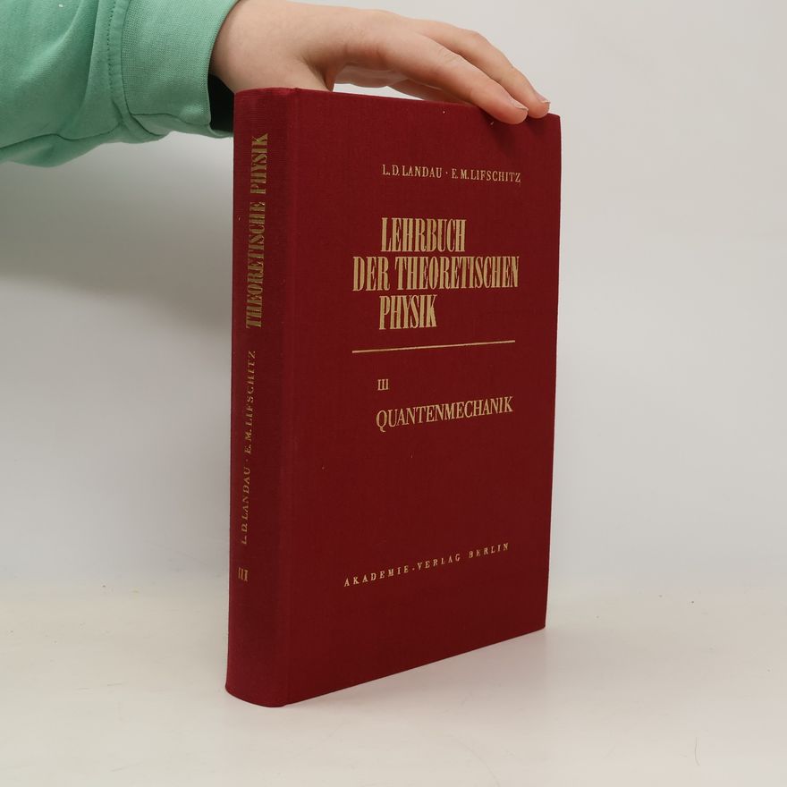Евгений Михайлович Лифшиц Lehrbuch der theoretischen Physik