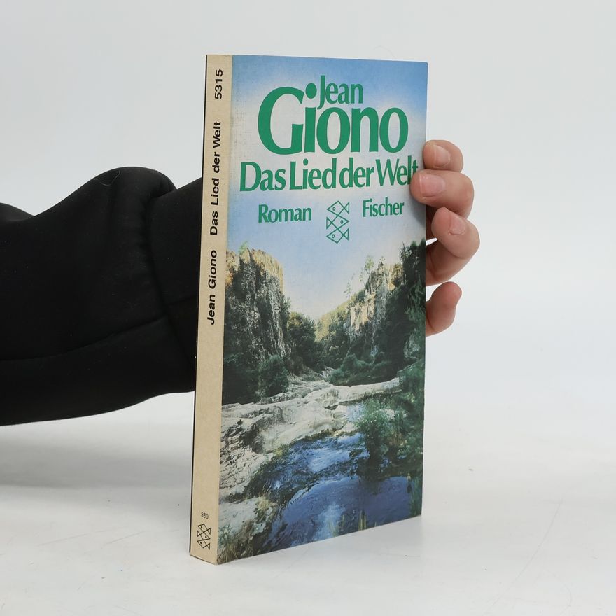 Jean Giono Das Lied der Welt