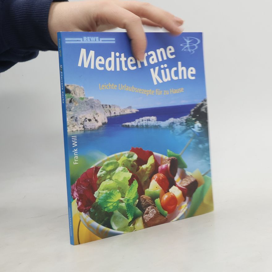 Frank Will Mediterrane Küche