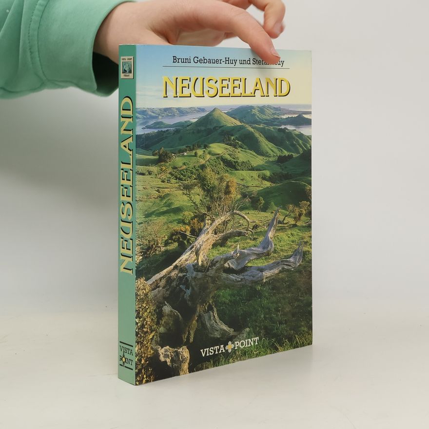 Bruni Gebauer-Huy Vista Point Reiseplaner: Neuseeland