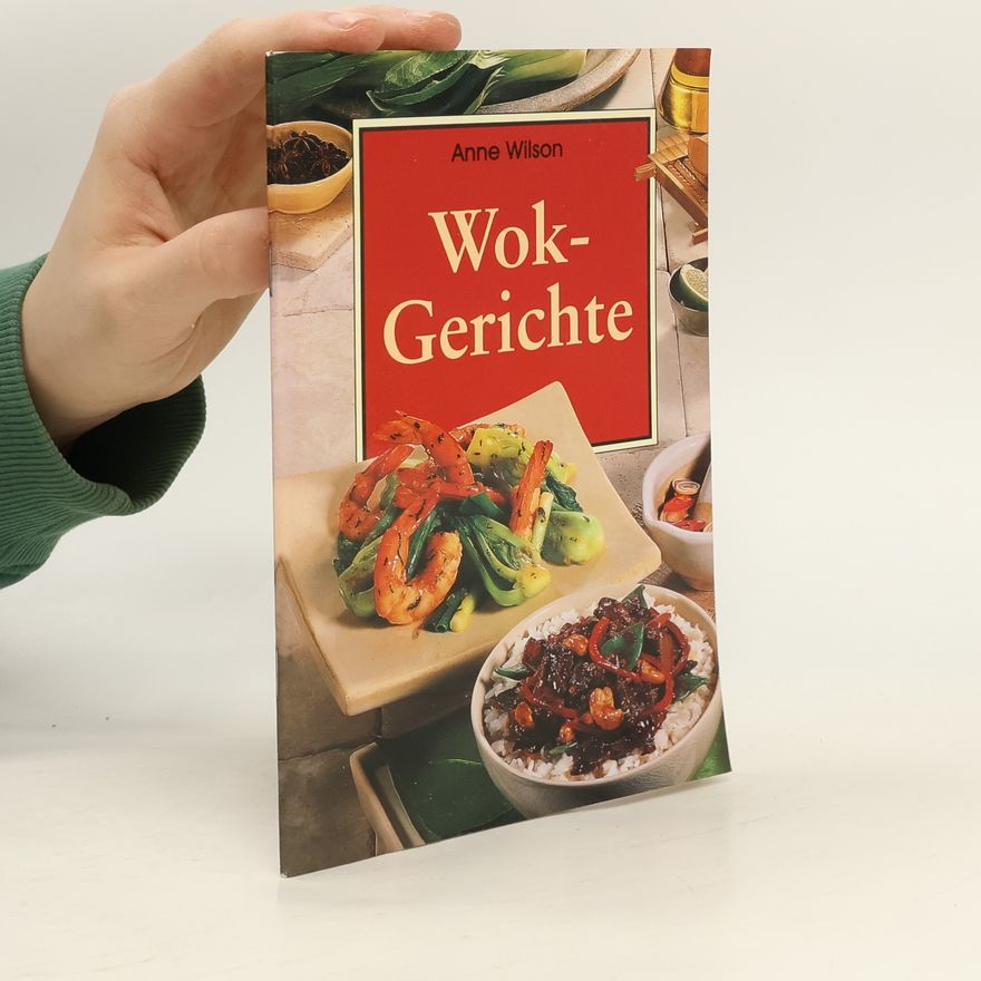 Anne Wilson Wok-Gerichte