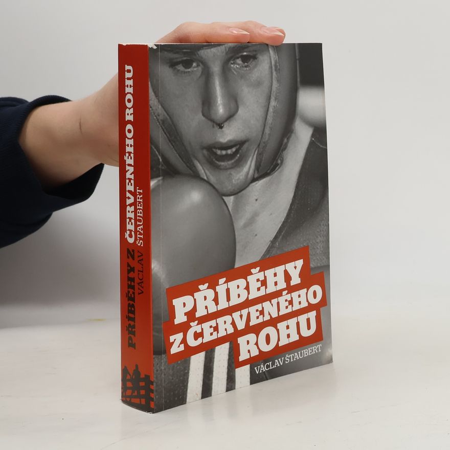 Václav Štaubert Příběhy z červeného rohu