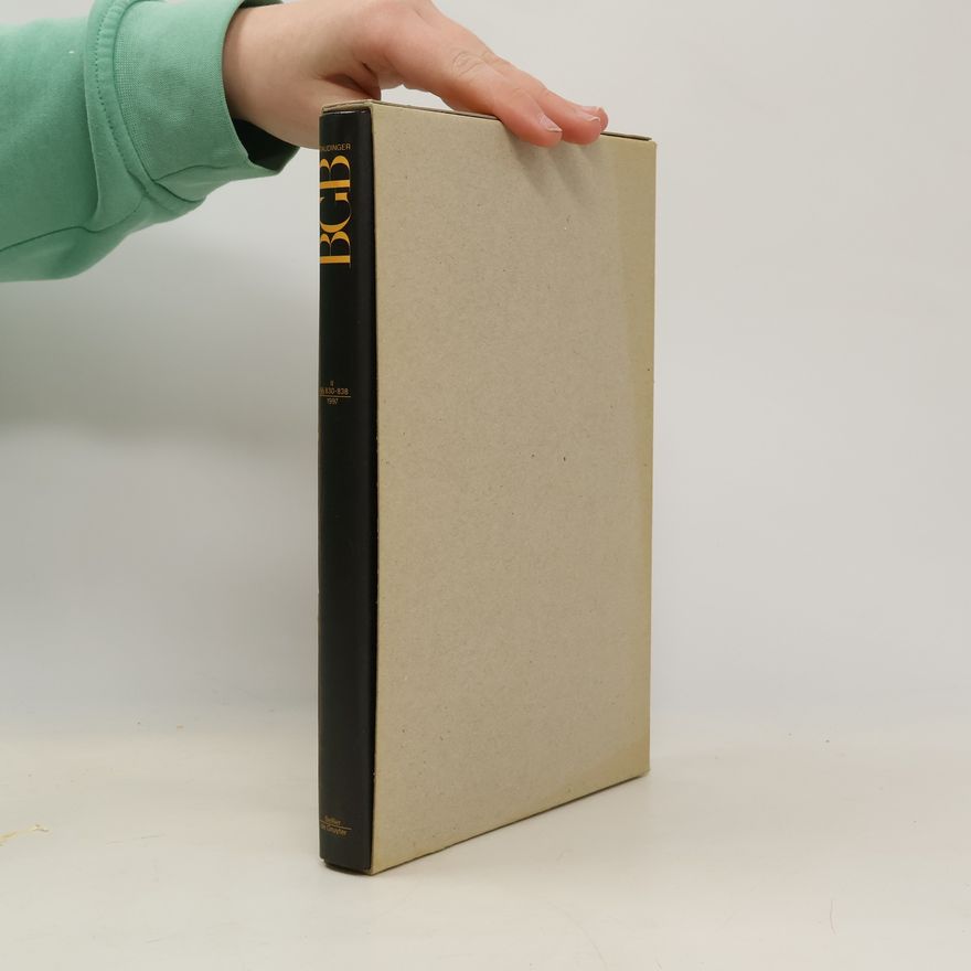 Collectif d'auteurs J. von Staudingers Kommentar zum Bürgerlichen Gesetzbuch