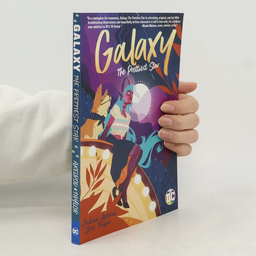 Jadzia Axelrod Galaxy: The Prettiest Star