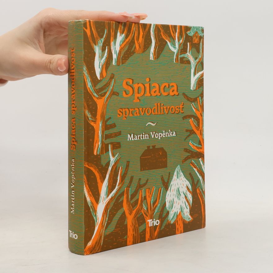 Martin Vopěnka Spiaca spravodlivosť