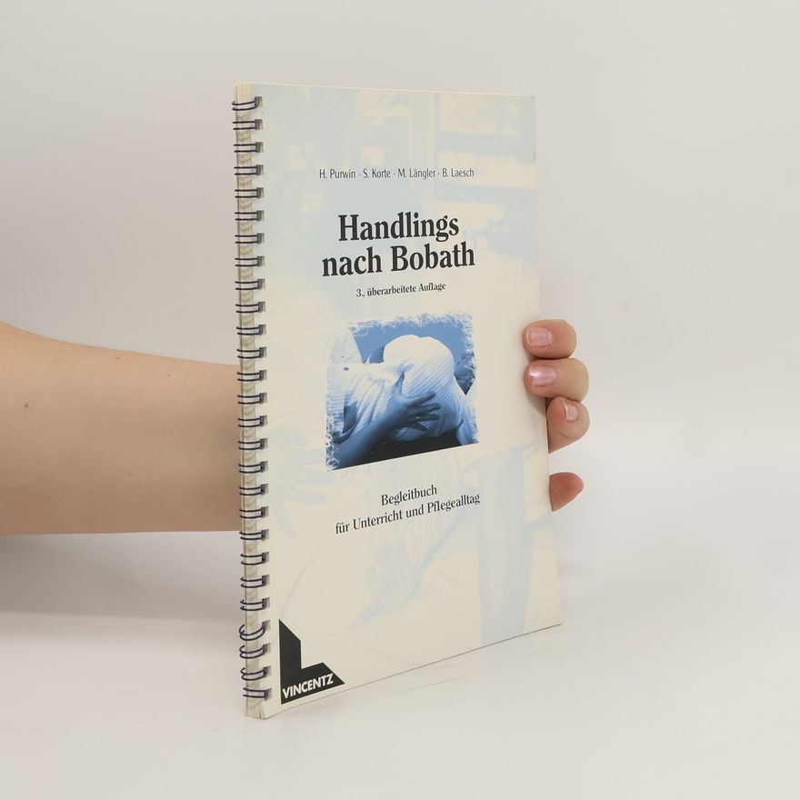 Herma Purwin Handlings nach Bobath am Beispiel der Hemiplegie