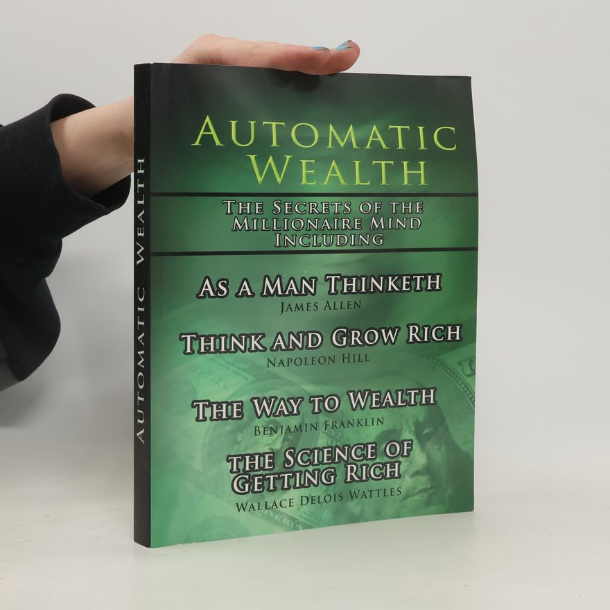 Napoleon Hill Automatic Wealth I