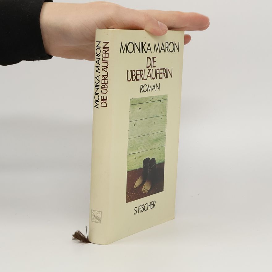 Monika Maron Die Überläuferin