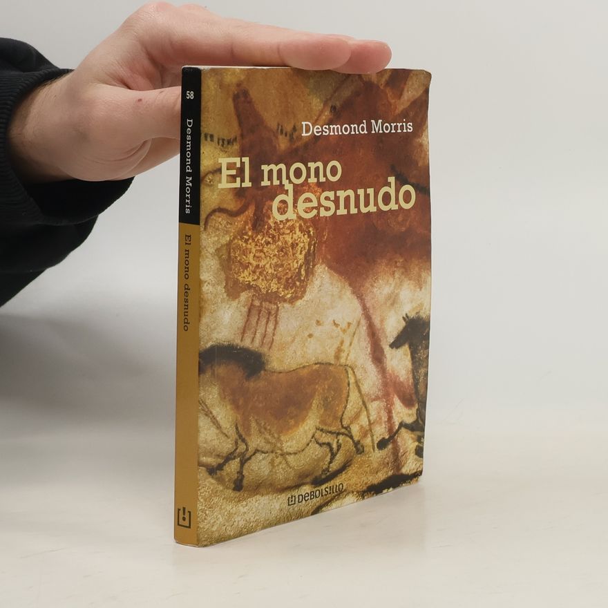 Desmond Morris El mono desnudo