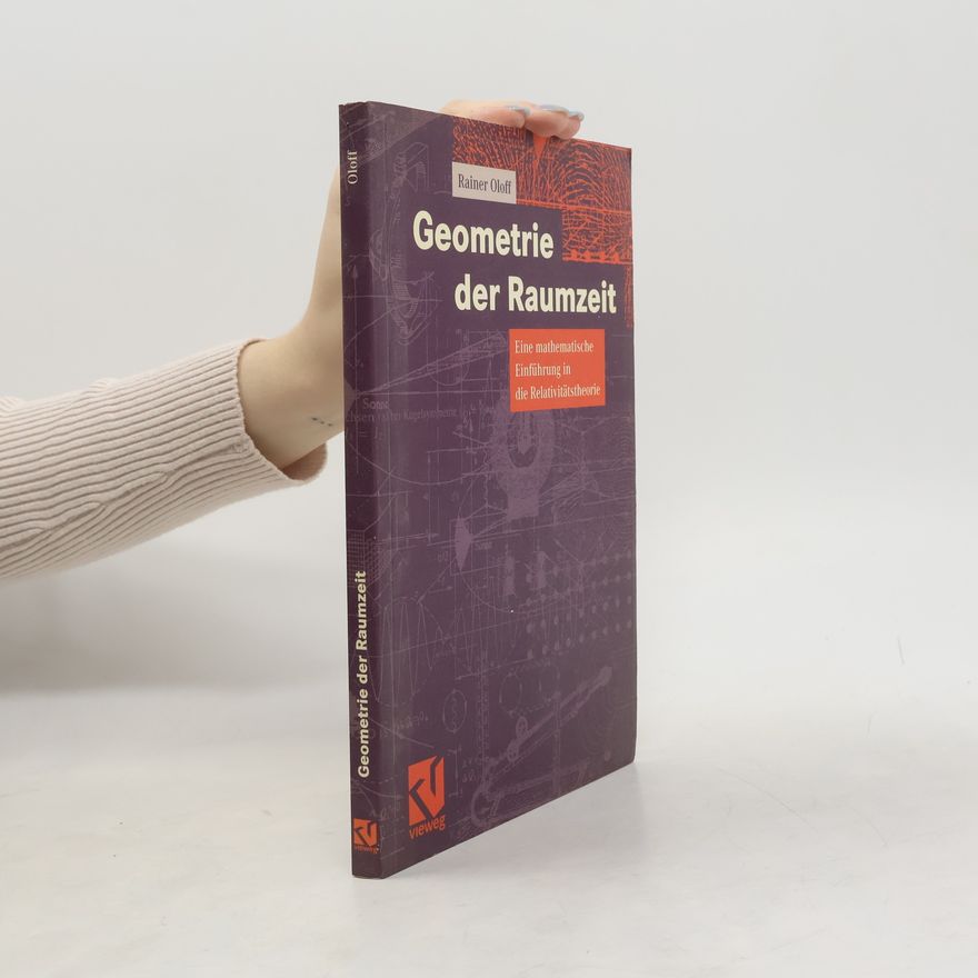 Rainer Oloff Geometrie der Raumzeit