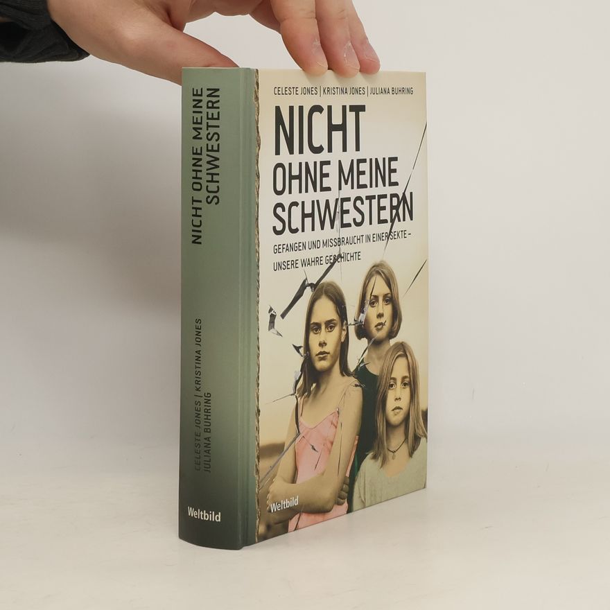 Celeste Jones Nicht ohne meine Schwestern