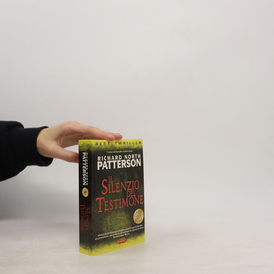 Richard North Patterson Il silenzio del testimone