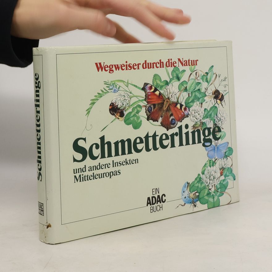 Edwin Möhn Schmetterlinge und andere Insekten Mitteleuropas