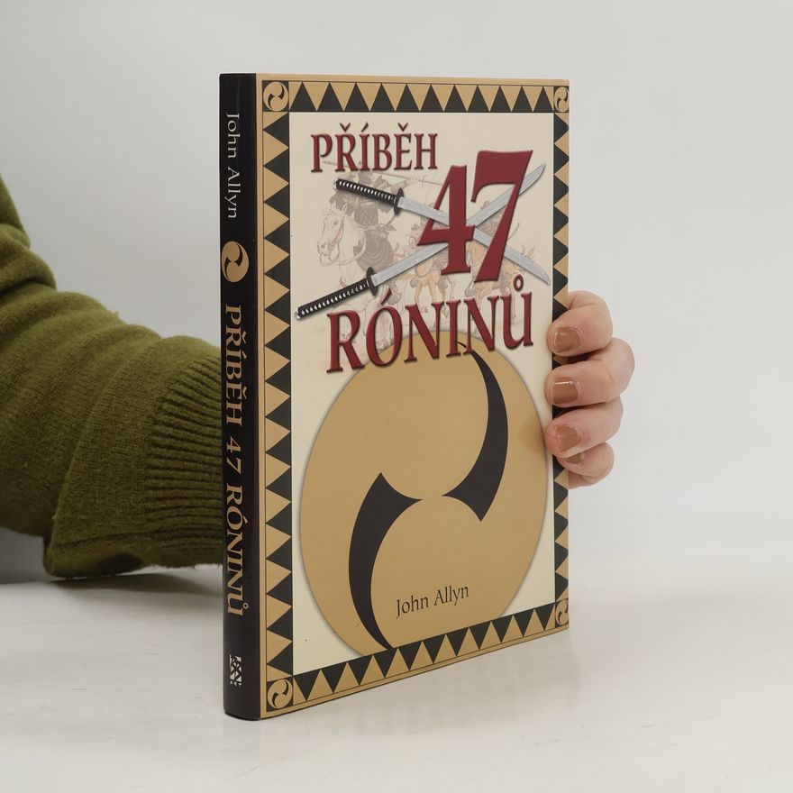 John Allyn Příběh 47 róninů