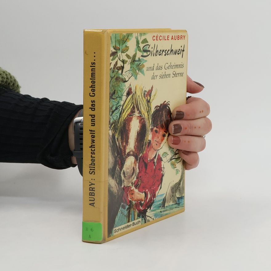 Cécile Aubry Silberschweif und das Geheimnis der sieben Sterne