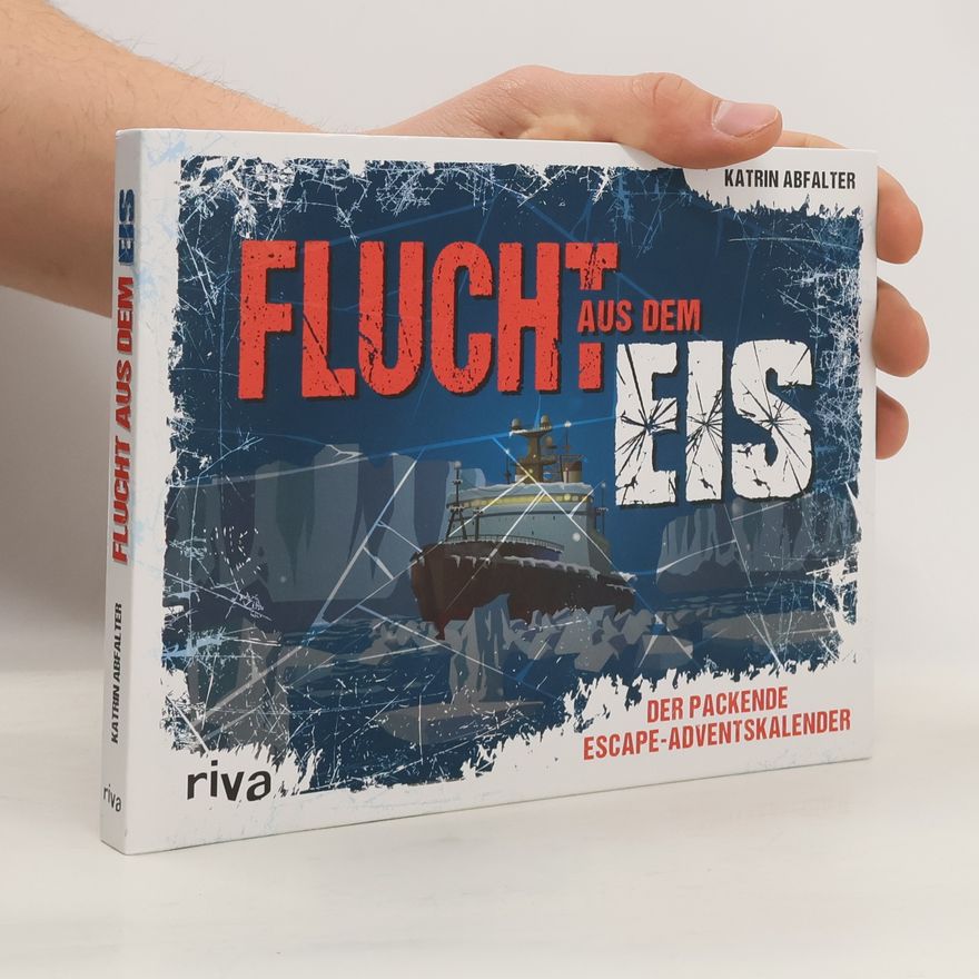 Katrin Abfalter Flucht aus dem Eis