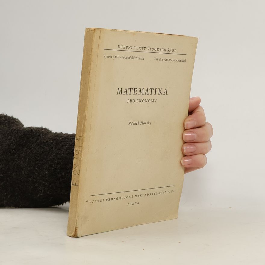 Zdeněk Horský Matematika pro ekonomy