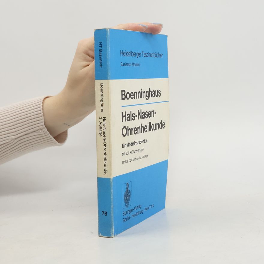 Hans-Georg Boenninghaus Heidelberger Taschenbücher - 76: Hals-Nasen-Ohrenheilkunde für Medizinstudenten