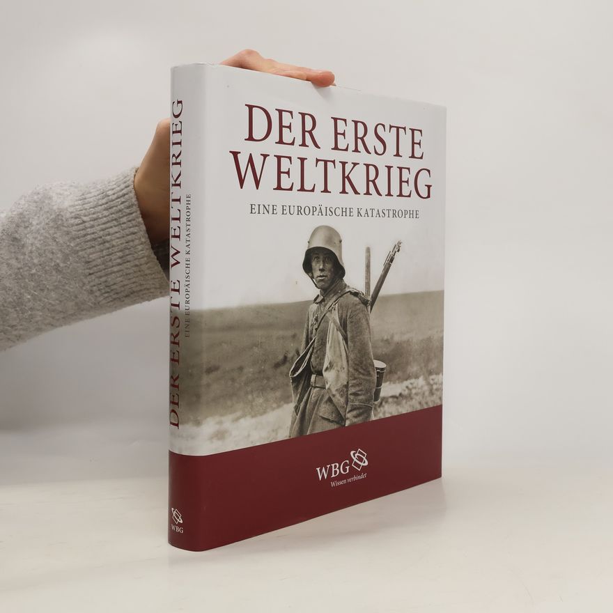 Bruno Cabanes Der Erste Weltkrieg
