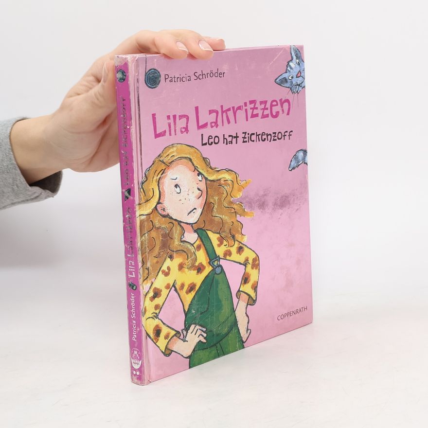 Patricia Schröder Lila Lakrizzen. Leo hat zikenzoff