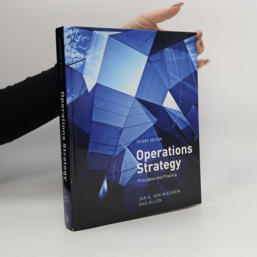Jan A. Van Mieghem Operations Strategy