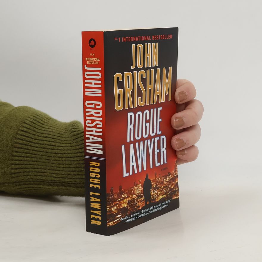 John Grisham Rogue Lawyer