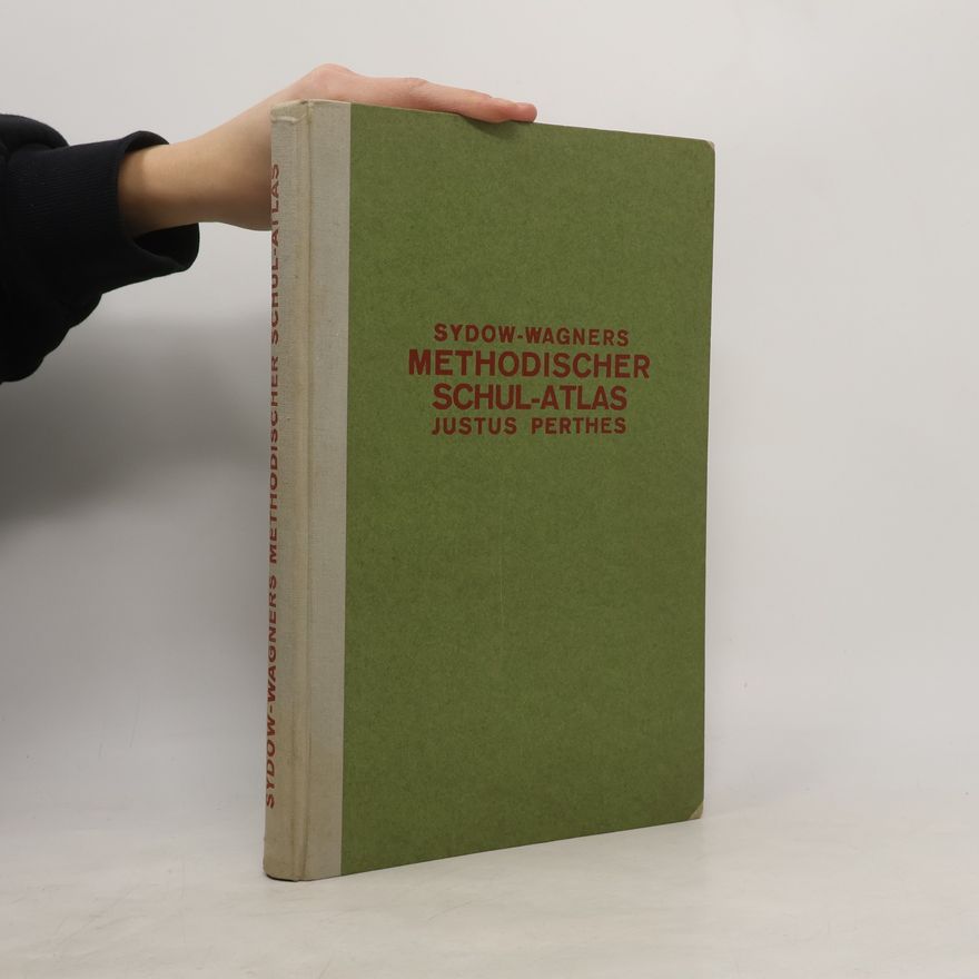 Hermann Wagner Sydow-Wagners Methodischer Schul-Atlas