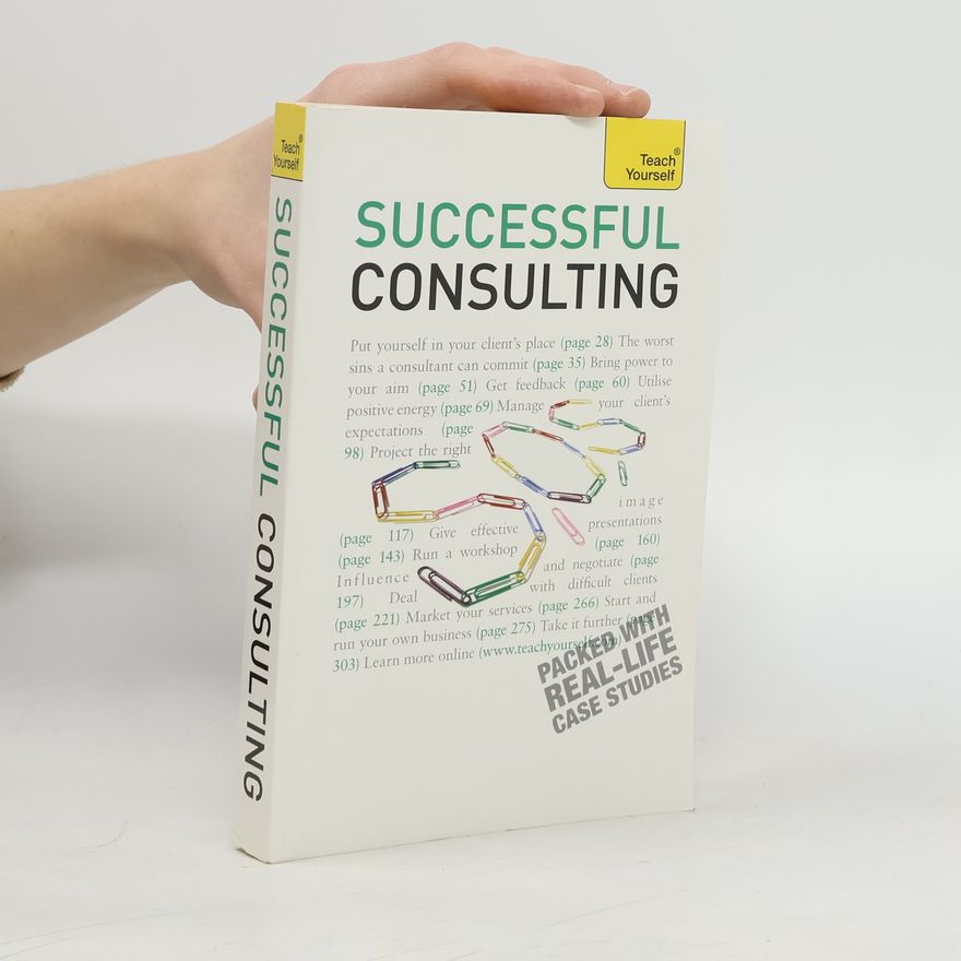 Anna Hipkiss Successful Consulting: Teach Yourself