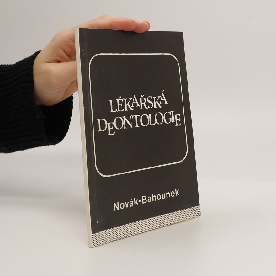 Jaromír Petr Novák Lékařská deontologie