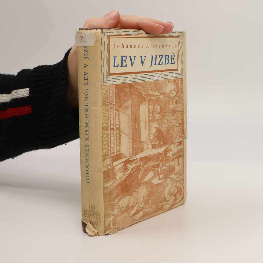 Johannes Kirschweng Lev v jizbě