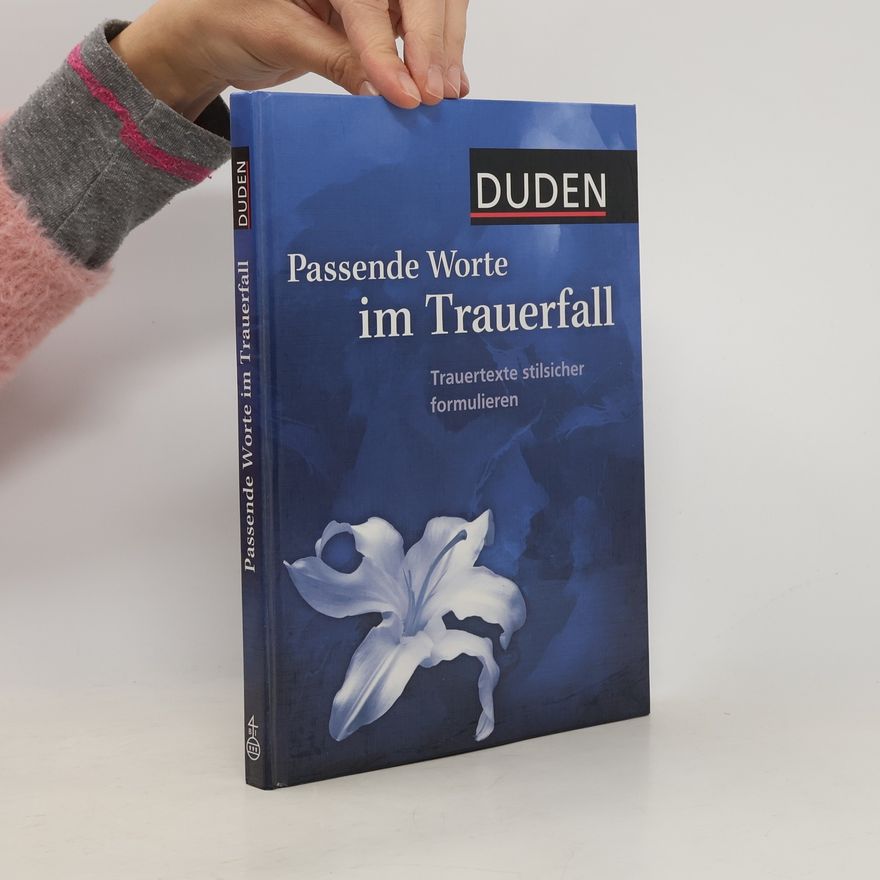 Marlies Herweg Duden, Passende Worte im Trauerfall