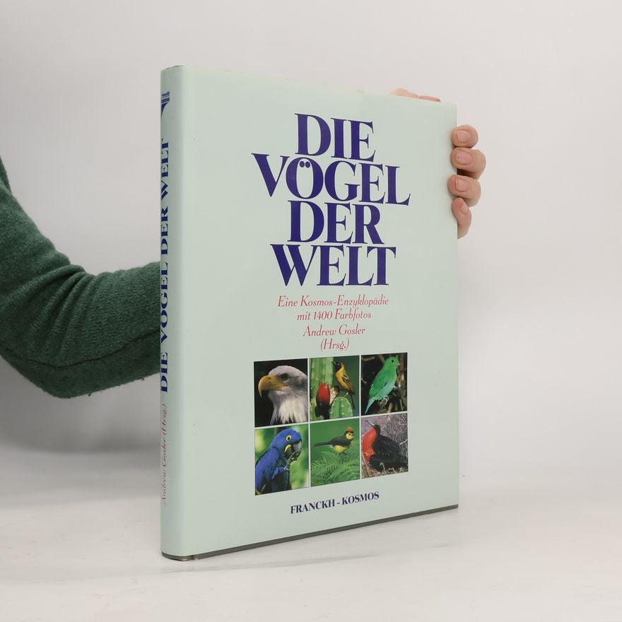 Andrew Gosler Die Vögel der Welt