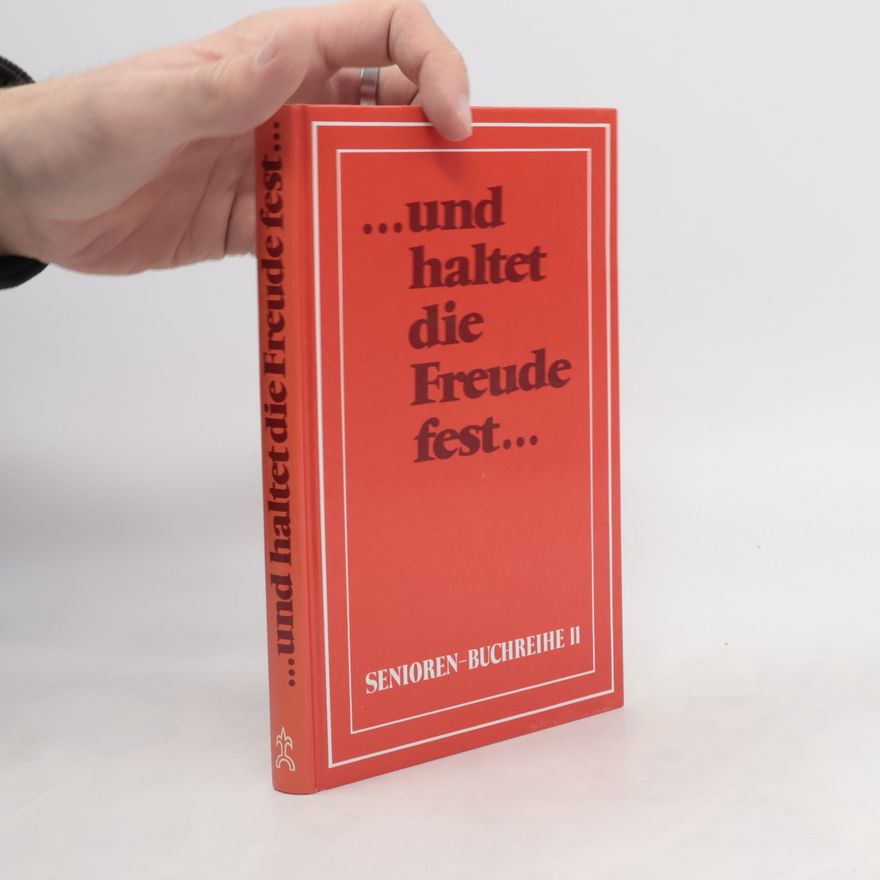 Marlise Müller Und haltet die Freude fest ...