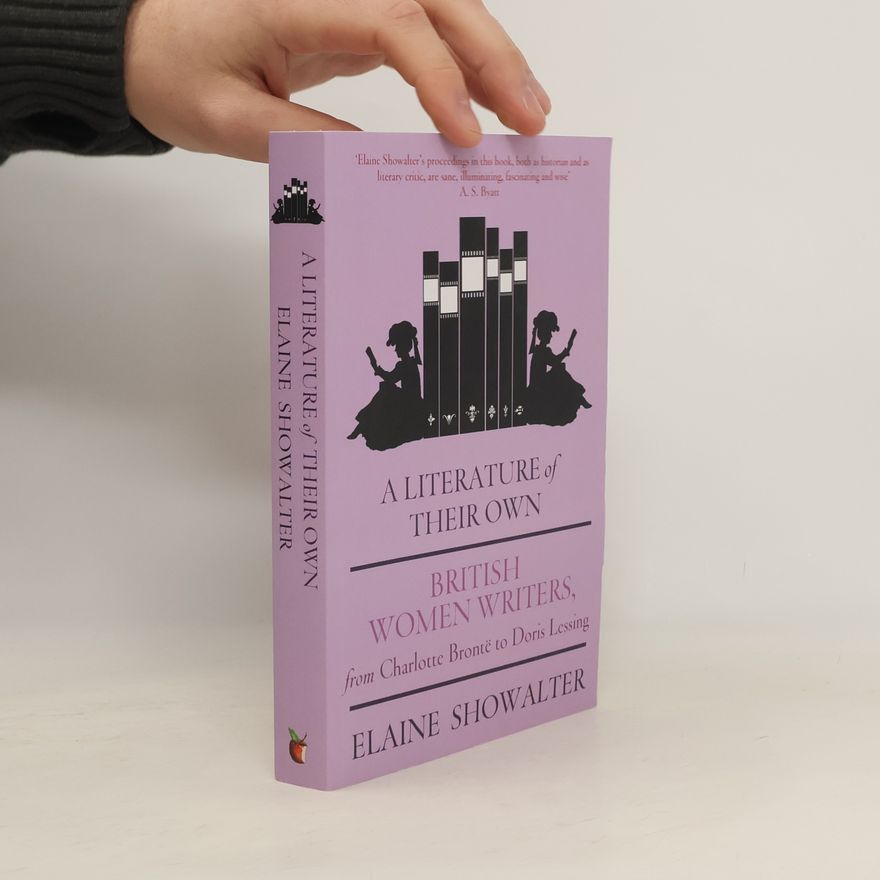 Elaine Showalter A Literature Of Their Own