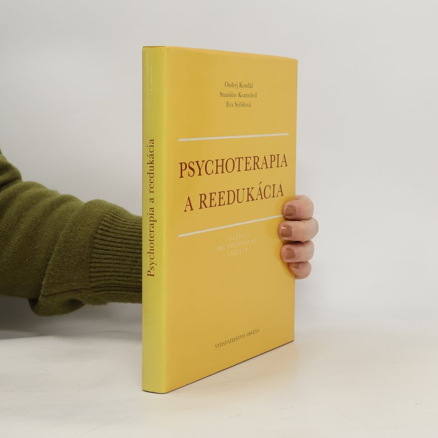 Ondrej Kondáš Psychoterapia a reedukácia