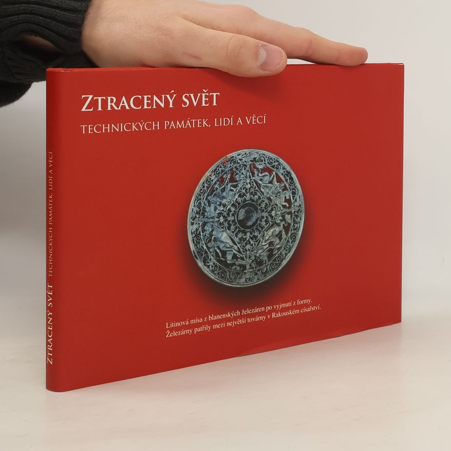 AA.VV. Ztracený svět technických památek, lidí a věcí