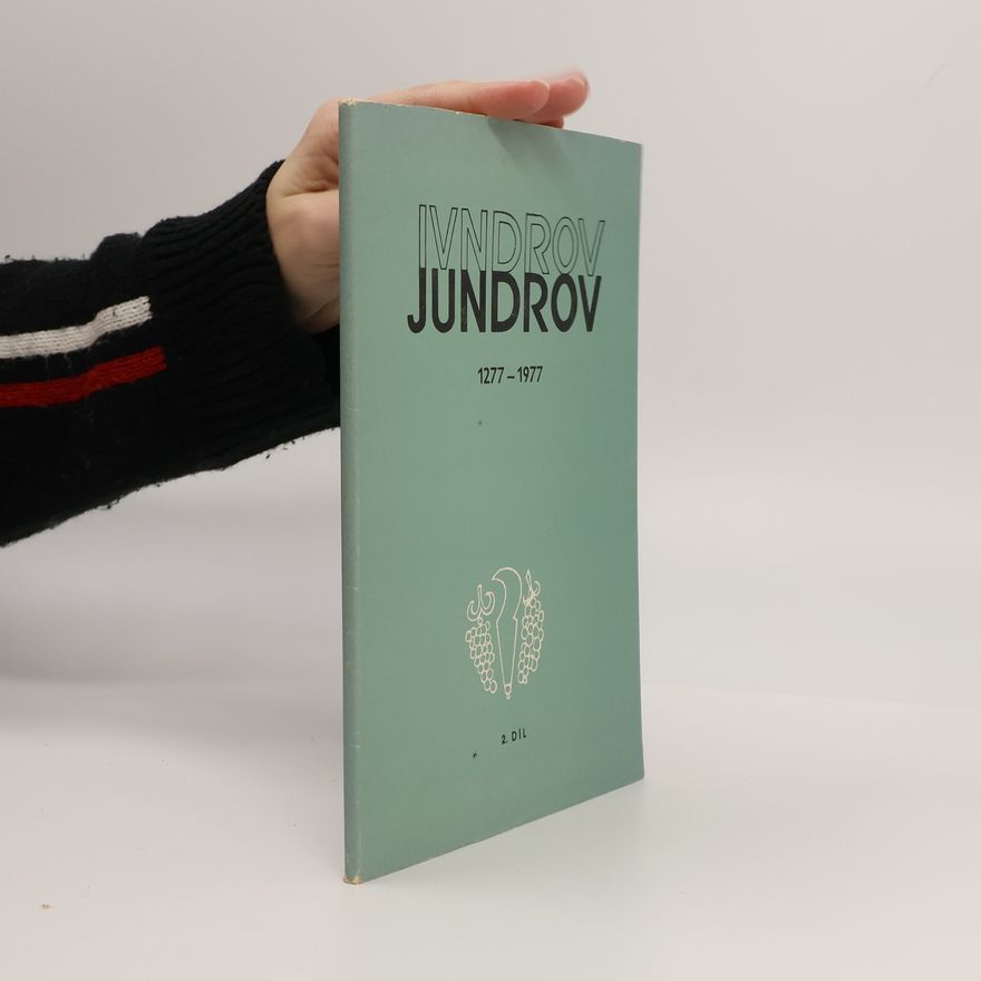 Collectif d'auteurs Jundrov 1277-1977. 2.díl