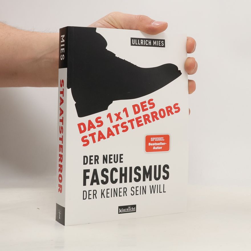 Ullrich Mies Das 1x1 des Staatsterrors