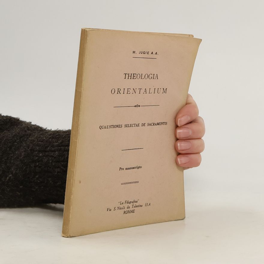 M. Jugie Theologia orientalium