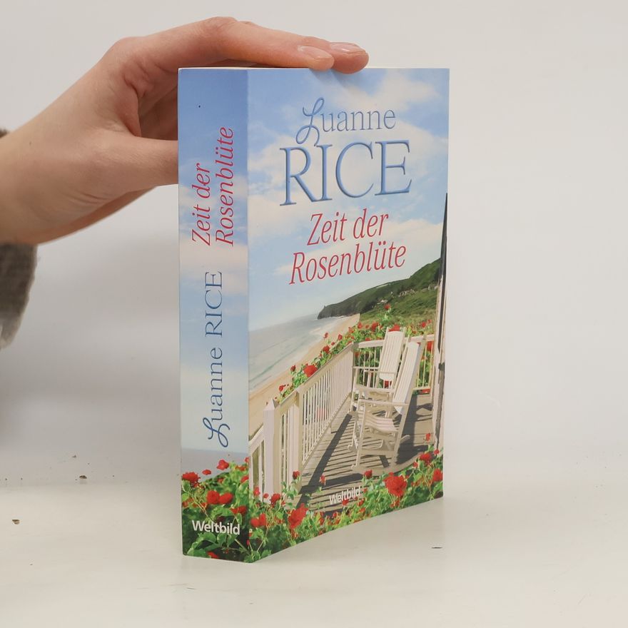Luanne Rice Zeit der Rosenblüte