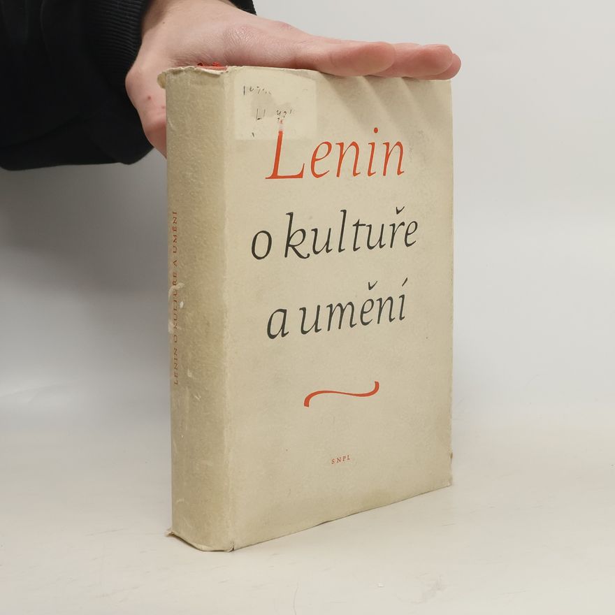 Vladimir Lenin Lenin o kultuře a umění