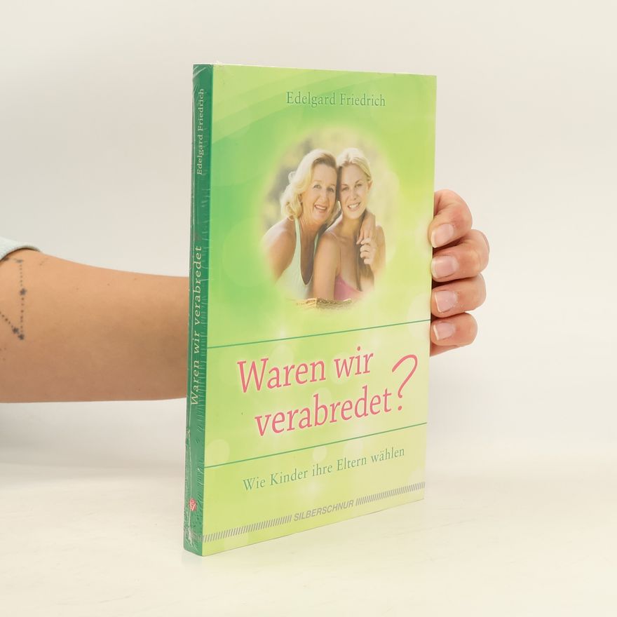 Edelgard Friedrich Waren wir verabredet?