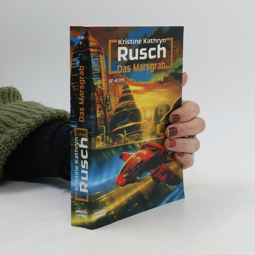 Kristine Kathryn Rusch Das Marsgrab. Miles-Flint Band 4