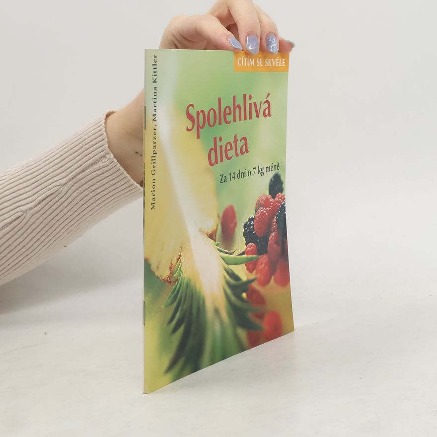 Marion Grillparzer Spolehlivá dieta. Za 14 dní o 7 kg méně
