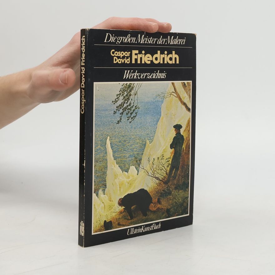 Caspar David Friedrich Caspar David Friedrich