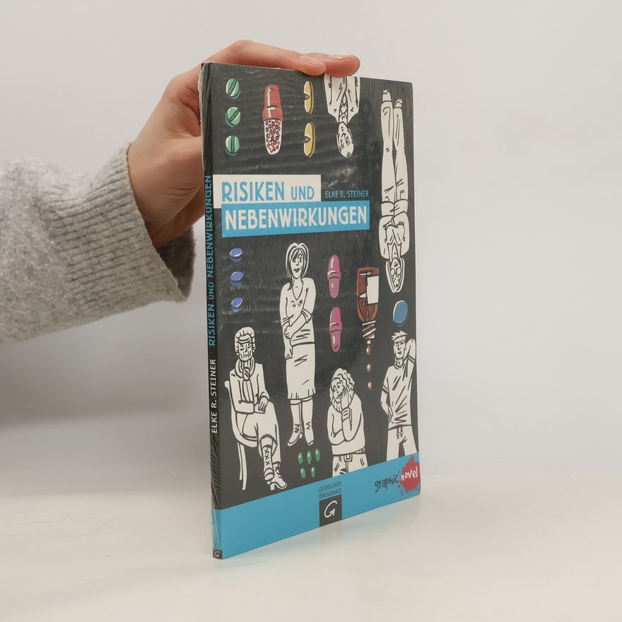 Elke Steiner Graphic Novel: Risiken und Nebenwirkungen