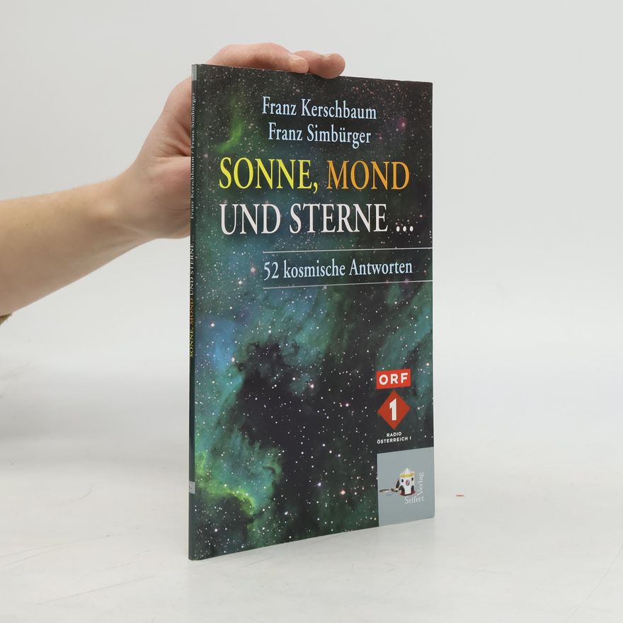 Franz Kerschbaum Sonne, Mond und Sterne ...